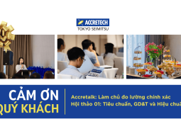 Hội thảo chuyên đề 01 “Tiêu chuẩn, GD&T và Hiệu chuẩn” thu hút 25 doanh nghiệp lớn với khoảng 45 khách tham dự